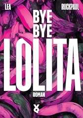 Bye bye lolita gebraucht kaufen  Wird an jeden Ort in Deutschland