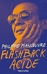 Flashback acide vie d'occasion  Livré partout en Belgiqu
