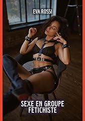 Sexe groupe fetichiste d'occasion  Livré partout en Belgiqu