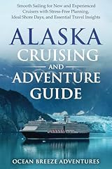 Alaska cruising adventure for sale  Delivered anywhere in USA 