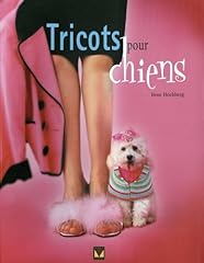 Tricots chiens projets d'occasion  Livré partout en France