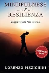 Mindfulness resilienza viaggio usato  Spedito ovunque in Italia 