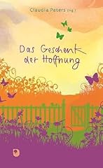 Geschenk hoffnung gebraucht kaufen  Wird an jeden Ort in Deutschland