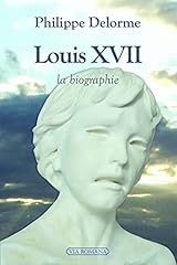 Louis xvii biographie d'occasion  Livré partout en France