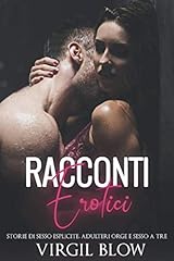 Racconti erotici storie usato  Spedito ovunque in Italia 