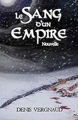 Sang empire nouvelle d'occasion  Livré partout en France