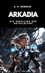 Arkadia rebellion metallblume gebraucht kaufen  Wird an jeden Ort in Deutschland