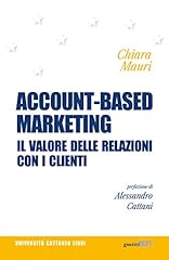 Account based marketing. usato  Spedito ovunque in Italia 