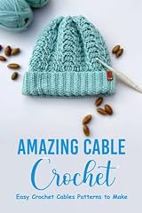 Amazing cable crochet for sale  Delivered anywhere in UK
