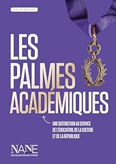 Palmes académiques d'occasion  Livré partout en Belgiqu