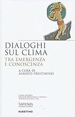 Dialoghi sul clima. usato  Spedito ovunque in Italia 