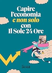 Capire economia con usato  Spedito ovunque in Italia 