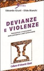 Devianze violenze. valutazione usato  Spedito ovunque in Italia 