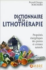Dictionnaire lithothérapie d'occasion  Livré partout en France