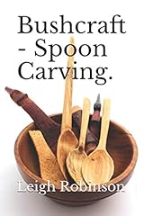 Bushcraft spoon carving. for sale  Delivered anywhere in USA 