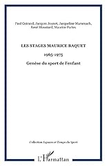 Stages maurice baquet d'occasion  Livré partout en France