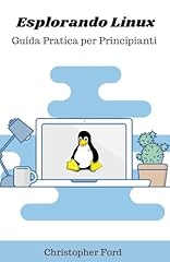 Esplorando linux guida usato  Spedito ovunque in Italia 