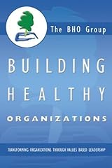 Building healthy organizations for sale  Delivered anywhere in USA 
