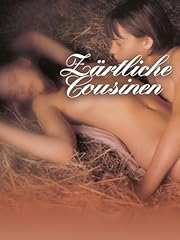 Zärtliche cousinen gebraucht kaufen  Wird an jeden Ort in Deutschland