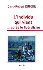 Individu vient... libéralisme d'occasion  Livré partout en France