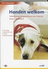 Honden welkom 1500 d'occasion  Livré partout en Belgiqu