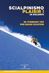Scialpinismo plaisir dolomiti. usato  Spedito ovunque in Italia 