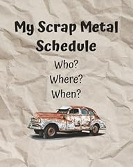 Scrap metal schedule for sale  Delivered anywhere in USA 