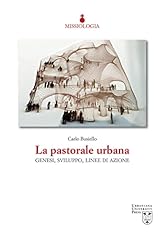 Pastorale urbana. genesi usato  Spedito ovunque in Italia 