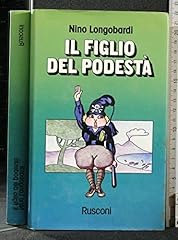 Figlio del podesta usato  Spedito ovunque in Italia 