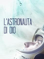 Astronauta dio usato  Spedito ovunque in Italia 