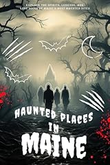 Haunted places maine for sale  Delivered anywhere in USA 