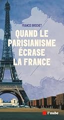 Parisianisme écrase d'occasion  Livré partout en France