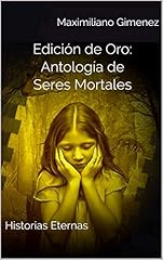 Antología seres mortales usato  Spedito ovunque in Italia 