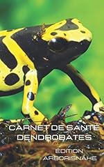 Carnet santé dendrobates d'occasion  Livré partout en France