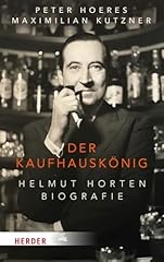 Kaufhauskönig helmut horten gebraucht kaufen  Wird an jeden Ort in Deutschland