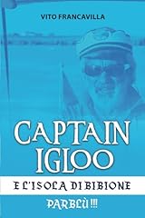 Captain igloo isola usato  Spedito ovunque in Italia 