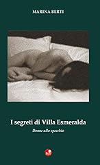 Segreti villa esmeralda. usato  Spedito ovunque in Italia 