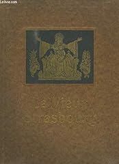 Vieux strasbourg. reproduction d'occasion  Livré partout en France