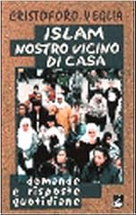 Islam nostro vicino usato  Spedito ovunque in Italia 
