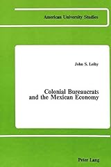 Colonial bureaucrats mexican for sale  Delivered anywhere in USA 