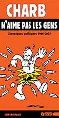 Charb aime chroniques d'occasion  Livré partout en Belgiqu