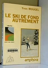 Ski fond autrement... d'occasion  Livré partout en Belgiqu
