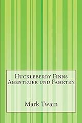 Huckleberry finns abenteuer gebraucht kaufen  Wird an jeden Ort in Deutschland