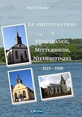 Protestantisme fénétrange mi d'occasion  Livré partout en France