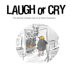 Laugh cry political for sale  Delivered anywhere in USA 