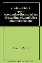 Conti pubblici. rapporti usato  Spedito ovunque in Italia 