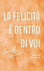 Felicità dentro di d'occasion  Livré partout en France