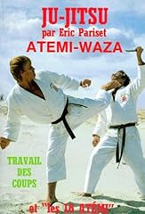 Atemi waza. travail d'occasion  Livré partout en France