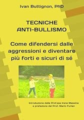 Tecniche anti bullismo. usato  Spedito ovunque in Italia 