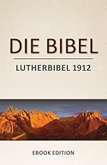 Bibel lutherbibel 1912 gebraucht kaufen  Wird an jeden Ort in Deutschland
